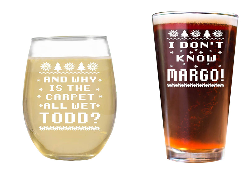 SET OF 2 Matching Christmas Etched Wine Glass & Pint Glass - I Don't Know Margo - Why is the Carpet All Wet Todd Stemless Wine Glasses Beer