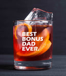 Best Bonus Dad Ever Whiskey Glass Father's Day Step Dad Gift Rocks Glass Custom Whiskey Glass Stepfather Day Gift New Dad Whiskey Glass Gift