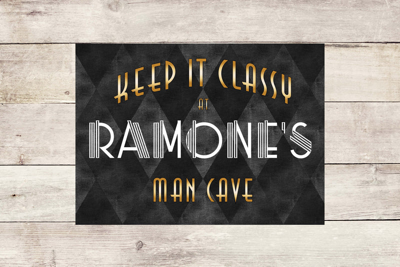 Personalized Metal Keep it Classy Man Cave Wall Sign perfect gift for and Man Groomsmen gift Father Day Birthday Gift Custom Garage Signs