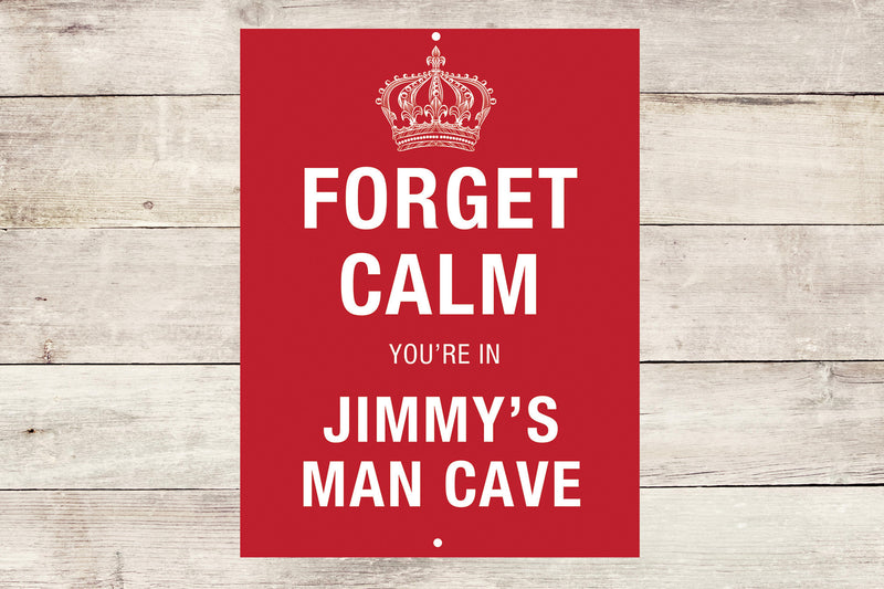 Personalized Metal Forget Calm 1 Man Cave Wall Sign perfect gift for and Man Groomsmen gift Father Day Birthday Gift Custom Garage Signs