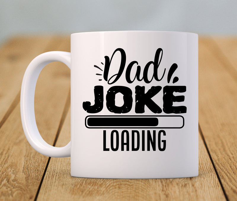 Dad Joke Loading Funny Coffee Mug Father's Day Gift New Dad's Gift From Wife, Daughter or Son Coffee Mug Gift