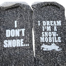 Funny Gift Socks I Don't Snore I Dream I'm a Snowmobile Gift for Men gag gift Snowmobile socks gifts Valentines Day Gift Man for him